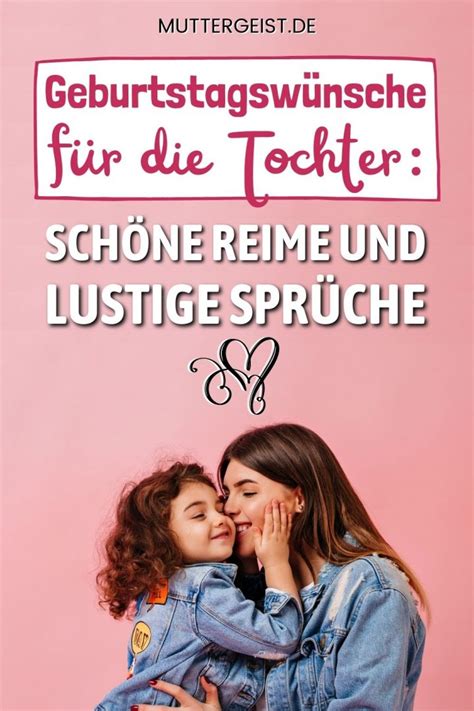 geburtstag tochter|geburtstagsgrüße zum tochter lustig.